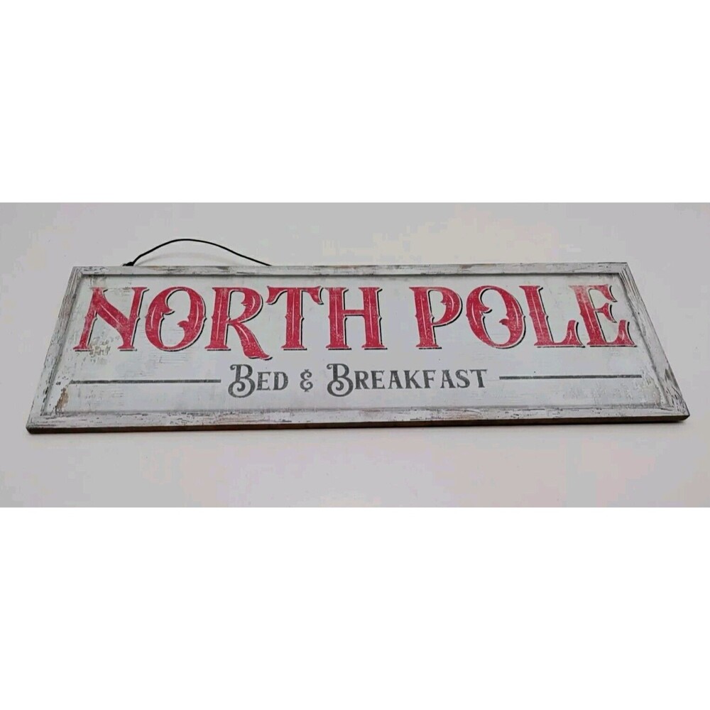 North Pole Bed & Breakfast Sign 11.75" X 3.75" SALE 9.99